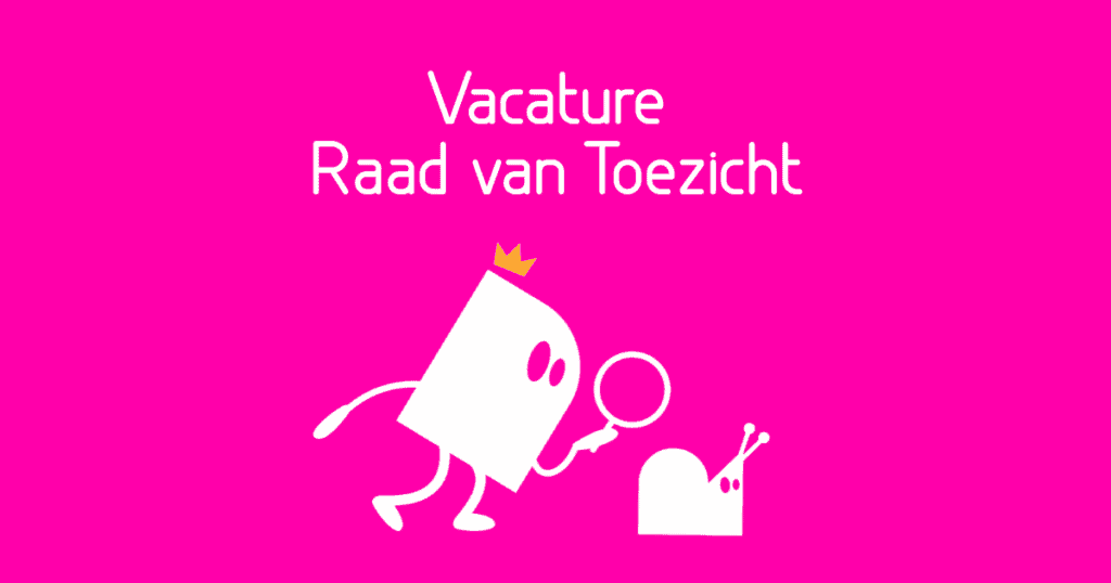 Vacature Raad van Toezicht